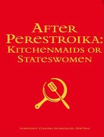 After Perestroika : kitchenmaids or stateswomen /