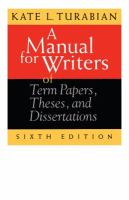 A manual for writers of term papers, theses, and dissertations /