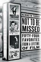 Not to be missed fifty-four favorites from a lifetime of film /