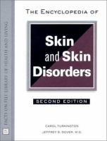 The encyclopedia of skin and skin disorders /
