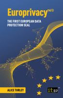 Europrivacy : the first European data protection seal /