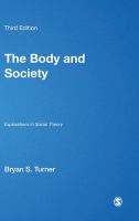The body & society : explorations in social theory /