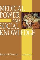 Medical power and social knowledge /