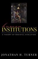 Human institutions : a theory of societal evolution /