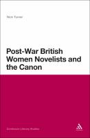 Post-war British women novelists and the canon /