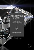 Interpretations of Luxury Exploring the Consumer Perspective /