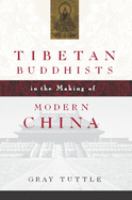 Tibetan Buddhists in the making of modern China /