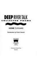 Deep river talk : collected poems /