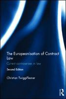 The Europeanisation of contract law current controversis in law /