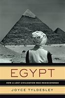 Egypt : how a lost civilization was rediscovered /