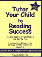 Tutor your child to reading success /