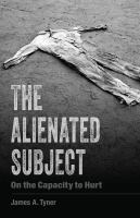 The alienated subject : on the capacity to hurt /