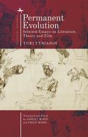 Permanent evolution selected essays on literature, theory and film /