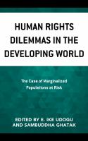 Human rights dilemmas in the developing world the case of marginalized populations at risk /