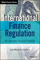 International Finance Regulation : The Quest for Financial Stability.