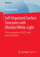 Self-Organized Surface Structures with Ultrafast White-Light First Investigation of LIPSS with Supercontinuum /