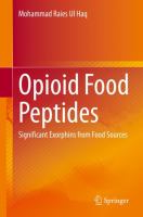 Opioid Food Peptides Significant Exorphins from Food Sources /