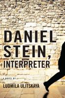 Daniel Stein, interpreter : a novel in documents /