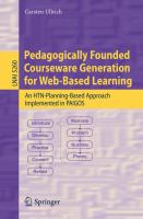 Pedagogically Founded Courseware Generation for Web-Based Learning An HTN-Planning-Based Approach Implemented in Paigos /