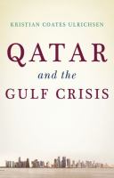 Qatar and the Gulf crisis /