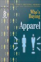 Who's Buying Apparel, 8th ed.