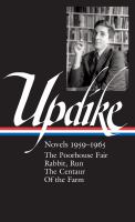 John Updike : novels, 1959-1965 /