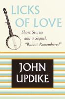 Licks of love : short stories and a sequel /