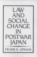 Law and social change in postwar Japan /