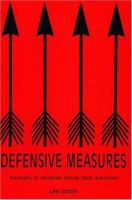 Defensive measures : the poetry of Niedecker, Bishop, Glück, and Carson /