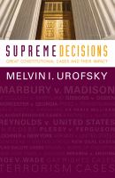 Supreme decisions great constitutional cases and their impact /