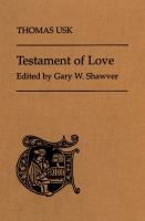 Thomas Usk's Testament of Love : A Critical Edition /