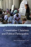 Conservative Christians and political participation : a reference handbook /