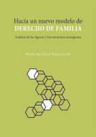 Hacia un nuevo modelo de derecho de familia analisis de las figuras y herramientas emergentes.