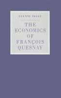 The economics of François Quesnay /