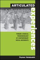 Articulated experiences : toward a radical phenomenology of contemporary social movements /
