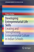 Developing entrepreneurial life skills creating and strengthening entrepreneurial culture in Indian schools /