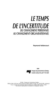 Le temps de l'incertitude du changement personnel au changement organisationnel /