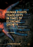 Human rights trade-offs in times of economic growth the long-term capability impacts of extractive-led development /