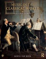 Music in the classical world genre, culture, and history /