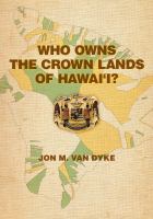 Who owns the Crown lands of Hawaii? /