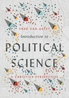 Introduction to political science a Christian perspective /