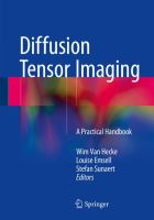 Diffusion Tensor Imaging : A Practical Handbook.