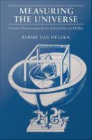 Measuring the universe cosmic dimensions from Aristarchus to Halley /