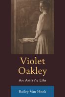 Violet Oakley : An Artist's Life.