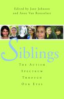 Siblings : The Autism Spectrum Through Our Eyes.