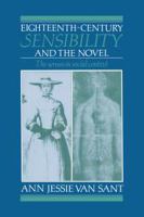 Eighteenth-century sensibility and the novel : the senses in social context /