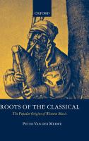 Roots of the classical : the popular origins of western music /