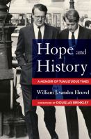 Hope and history : a memoir of tumultuous times /