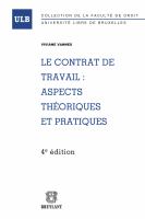 Le Contrat de Travail : aspects théoriques et pratiques.