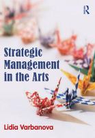 Strategic Management in the Arts.